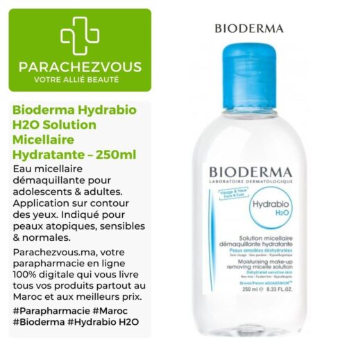 Produit de la marque Bioderma Hydrabio H2O Solution Micellaire Démaquillante Hydratante - 250ml sur un fond blanc, vert et gris avec un logo Parachezvous et celui de la marque Bioderma ainsi qu'une description qui détail les informations du produit