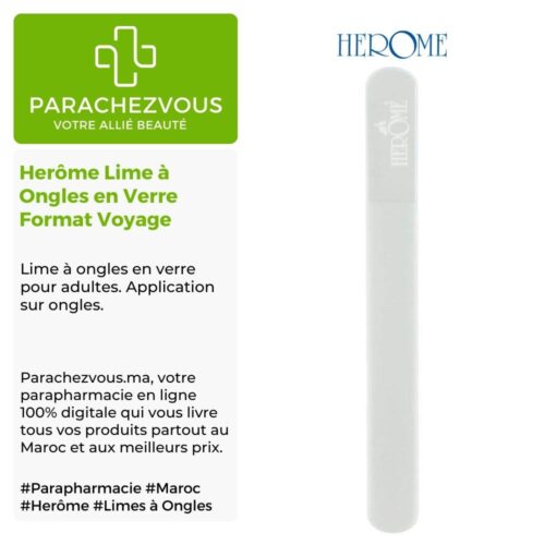 Produit de la marque Herôme Lime à Ongles en Verre Format Voyage sur un fond blanc, vert et gris avec un logo Parachezvous et celui de la marque Herôme ainsi qu'une description qui détail les informations du produit