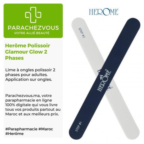 Produit de la marque Herôme Polissoir Glamour Glow 2 Phases sur un fond blanc, vert et gris avec un logo Parachezvous et celui de la marque Herôme ainsi qu'une description qui détail les informations du produit