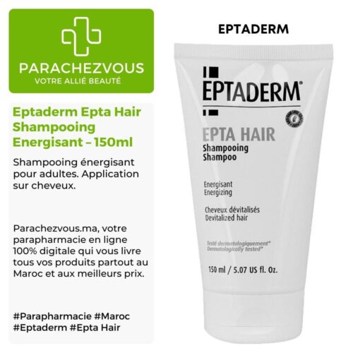 Produit de la marque Eptaderm Epta Hair Shampooing Energisant - 150ml sur un fond blanc, vert et gris avec un logo Parachezvous et celui de la marque Eptaderm ainsi qu'une description qui détail les informations du produit