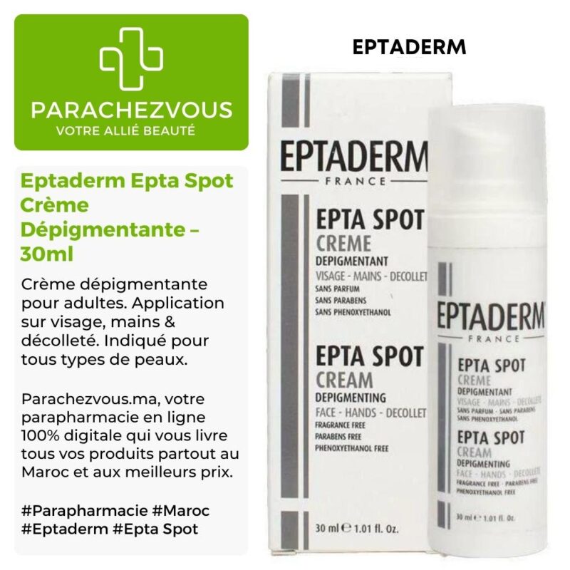 Produit de la marque eptaderm epta spot crème dépigmentante - 30ml sur un fond blanc, vert et gris avec un logo parachezvous et celui de la marque eptaderm ainsi qu'une description qui détail les informations du produit