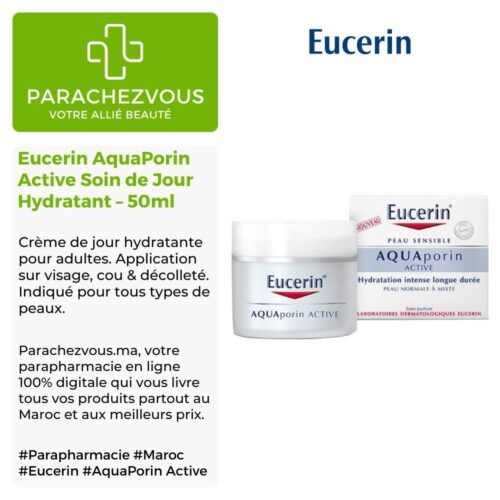 Produit de la marque eucerin aquaporin active soin de jour hydratant - 50ml sur un fond blanc, vert et gris avec un logo parachezvous et celui de la marque eucerin ainsi qu'une description qui détail les informations du produit