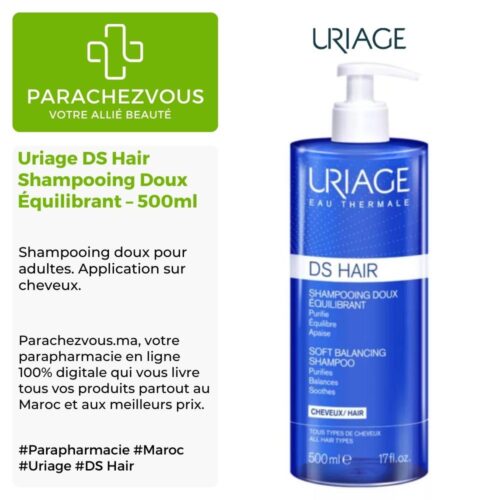 Produit de la marque Uriage DS Hair Shampooing Doux Équilibrant – 500ml sur un fond blanc, vert et gris avec un logo Parachezvous et celui de la marque Uriage ainsi qu'une description qui détail les informations du produit