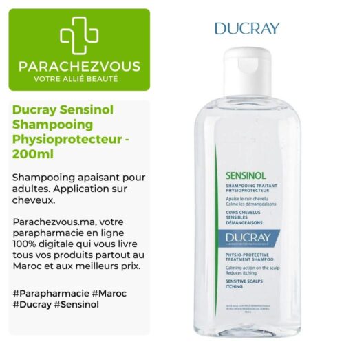 Produit de la marque ducray sensinol shampooing physioprotecteur - 200ml sur un fond blanc, vert et gris avec un logo parachezvous et celui de la marque ducray ainsi qu'une description qui détail les informations du produit