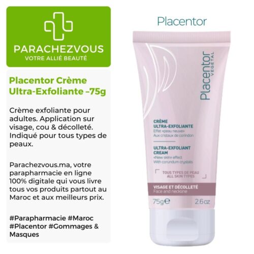 Produit de la marque Placentor Crème Ultra-Exfoliante - 75g sur un fond blanc, vert et gris avec un logo Parachezvous et celui de la marque Placentor ainsi qu'une description qui détail les informations du produit