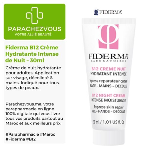 Produit de la marque Fiderma B12 Crème Hydratante Intense de Nuit - 30ml sur un fond blanc, vert et gris avec un logo Parachezvous et celui de la marque Fiderma ainsi qu'une description qui détail les informations du produit