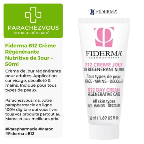 Produit de la marque Fiderma B12 Crème Régénérante Nutritive de Jour - 50ml sur un fond blanc, vert et gris avec un logo Parachezvous et celui de la marque Fiderma ainsi qu'une description qui détail les informations du produit