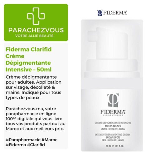 Produit de la marque Fiderma Clarifid Crème Dépigmentante Intensive - 50ml sur un fond blanc, vert et gris avec un logo Parachezvous et celui de la marque Fiderma ainsi qu'une description qui détail les informations du produit