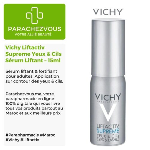 Produit de la marque Vichy Liftactiv Supreme Yeux & Cils Sérum Liftant - 15ml sur un fond blanc, vert et gris avec un logo Parachezvous et celui de la marque Vichy ainsi qu'une description qui détail les informations du produit