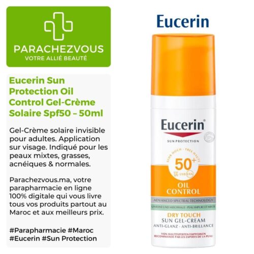 Produit de la marque Eucerin Sun Protection Oil Control Gel-Crème Solaire Toucher Sec Spf50 - 50ml sur un fond blanc, vert et gris avec un logo Parachezvous et celui de la marque Eucerin ainsi qu'une description qui détail les informations du produit