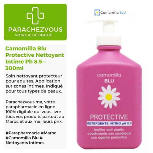 Produit de la marque Camomilla Blu Protective Nettoyant Intime Ph 8.5 - 300ml sur un fond blanc, vert et gris avec un logo Parachezvous et celui de la marque Camomilla Blu ainsi qu'une description qui détail les informations du produit