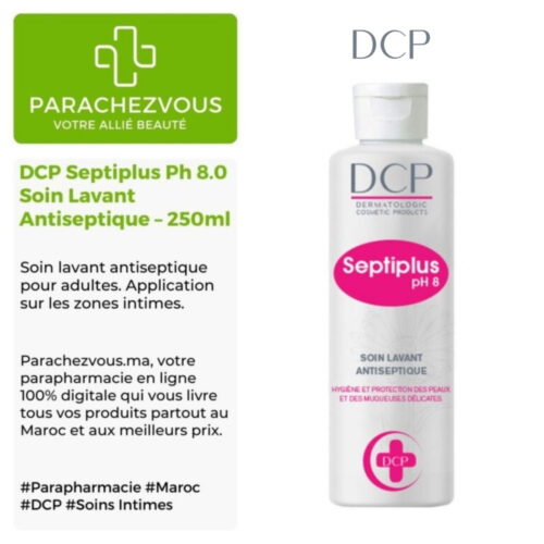 Produit de la marque DCP Septiplus Ph 8.0 Soin Lavant Antiseptique – 250ml sur un fond blanc, vert et gris avec un logo Parachezvous et celui de la marque DCP ainsi qu'une description qui détail les informations du produit
