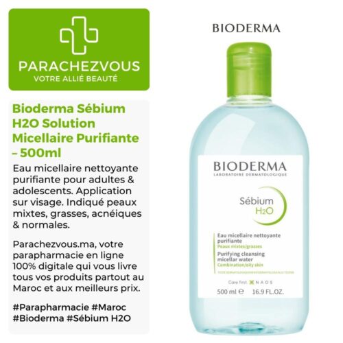 Produit de la marque Bioderma Sébium H2O Solution Micellaire Nettoyante Purifiante - 500ml sur un fond blanc, vert et gris avec un logo Parachezvous et celui de la marque Bioderma ainsi qu'une description qui détail les informations du produit