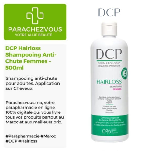 Produit de la marque DCP Hairloss Shampooing Anti-Chute Femmes - 500ml sur un fond blanc, vert et gris avec un logo Parachezvous et celui de la marque DCP ainsi qu'une description qui détail les informations du produit