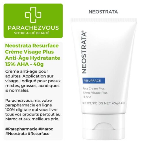 Produit de la marque Neostrata Resurface Crème Visage Plus Anti-Âge Hydratante 15% AHA - 40g sur un fond blanc, vert et gris avec un logo Parachezvous et celui de la marque Neostrata ainsi qu'une description qui détail les informations du produit