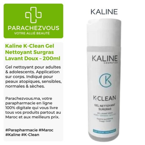 Produit de la marque Kaline K-Clean Gel Nettoyant Surgras Lavant Doux - 200ml sur un fond blanc, vert et gris avec un logo Parachezvous et celui de la marque Kaline ainsi qu'une description qui détail les informations du produit