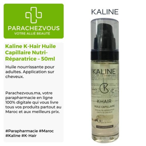 Produit de la marque Kaline K-Hair Huile Capillaire Nutri-Réparatrice - 50ml sur un fond blanc, vert et gris avec un logo Parachezvous et celui de la marque Kaline ainsi qu'une description qui détail les informations du produit