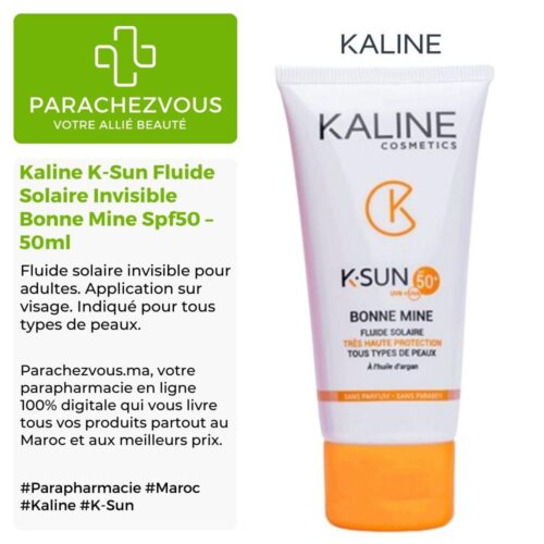 Produit de la marque Kaline K-Sun Fluide Solaire Invisible Bonne Mine Spf50 - 50ml sur un fond blanc, vert et gris avec un logo Parachezvous et celui de la marque Kaline ainsi qu'une description qui détail les informations du produit