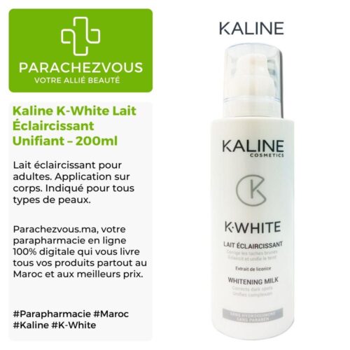 Produit de la marque Kaline K-White Lait Éclaircissant Unifiant - 200ml sur un fond blanc, vert et gris avec un logo Parachezvous et celui de la marque Kaline ainsi qu'une description qui détail les informations du produit