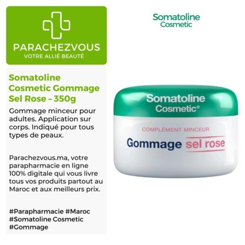 Produit de la marque Somatoline Cosmetic Gommage Sel Rose - 350g sur un fond blanc, vert et gris avec un logo Parachezvous et celui de la marque Somatoline Cosmetic ainsi qu'une description qui détail les informations du produit